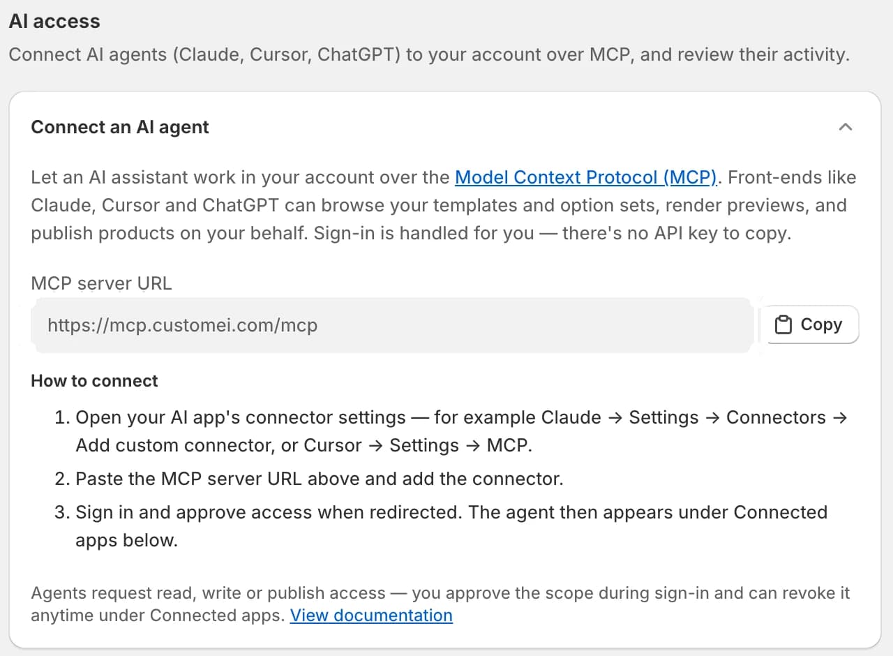 AI access: connect an AI agent with the MCP server URL https://mcp.customei.com/mcp and three steps to add it in Claude, Cursor or ChatGPT